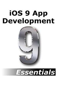 iOS 9 App Development Essentials