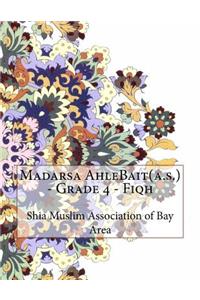Madarsa AhleBait(a.s.) - Grade 4 - Fiqh