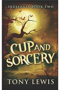 Cup and Sorcery