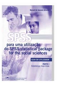 SPSS - Statistical Package for the Social Sciences