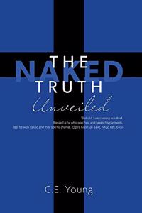 Naked Truth Unveiled