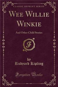 Wee Willie Winkie