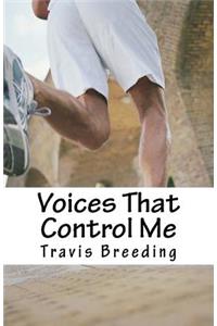 Voices That Control Me