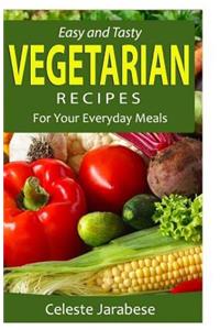 Easy and Tasty Vegetarian Recipes