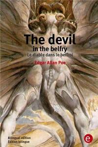 devil in the belfry/Le diable dans le beffroi