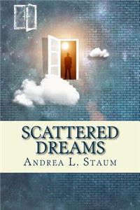 Scattered Dreams