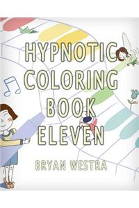 Hypnotic Coloring Book Eleven