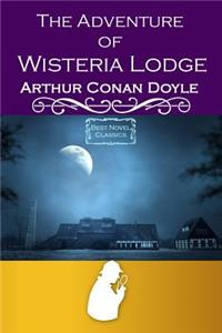 The Adventure of Wisteria Lodge