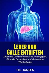 Leber und Galle entgiften
