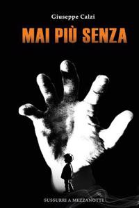 Mai Piu Senza