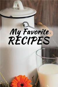 My Favorite Recipes Family Cookbook: Blank Recipe Book