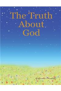 The Truth about God