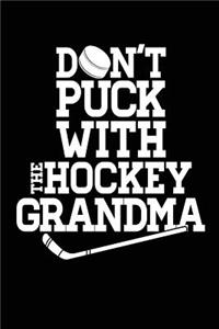 Don't Puck With The Hockey Grandma