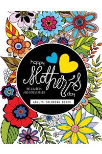 Happy Mother's day Adult coloring Book
