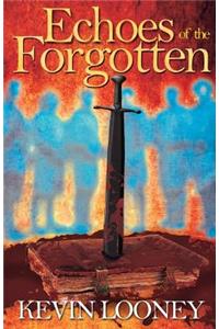 Echoes of the Forgotten