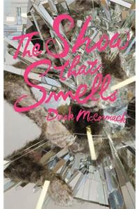 The Show That Smells