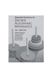 Selected Solutions for Discrete Algorithmic Mathematics, Third Edition