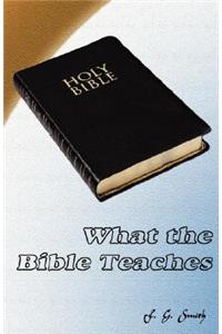 What the Bible Teaches