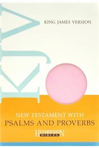 KJV New Testament with Psalms and Proverbs