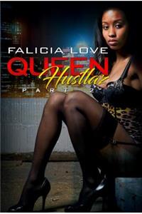 Queen Hustlaz Part 2