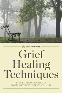 Grief Healing Techniques