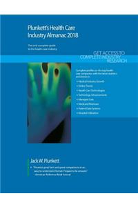 Plunkett's Health Care Industry Almanac 2018