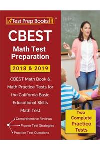 CBEST Math Test Preparation 2018 & 2019