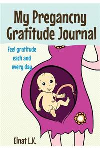 My Pregnacny Gratitude Journal