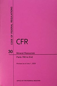 Code of Federal Regulations Title 30, Mineral Resources, Parts 700-End, 2020