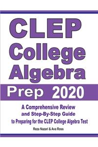 CLEP College Algebra Prep 2020