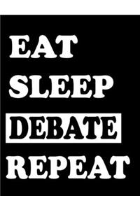 Eat Sleep Debade Repeat