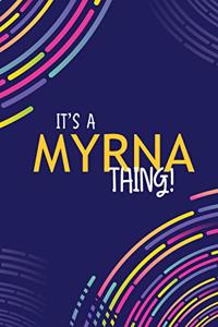 It's a Myrna Thing