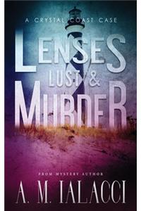 Lenses, Lust, and Murder