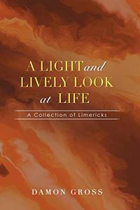 Light and Lively Look at Life