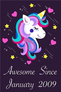 Awesome Since January 2009: 11 Year Old 11th Birthday gift Unicorn Born In January 2009, Journal Gift Book For Girls, Christmas Gift Book, Birthday Gift For Girls, Journals to 