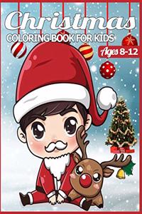 Christmas Coloring Book for Kids Ages 8-12