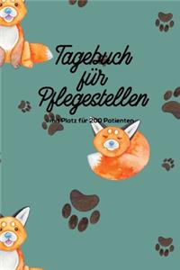 Tagebuch für Pflegestellen mit Platz für 200 Patienten