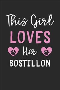 This Girl Loves Her Bostillon