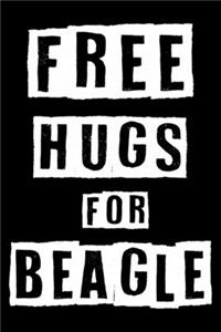 Free Hugs For Beagle