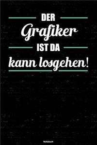 Der Grafiker ist da kann losgehen! Notizbuch