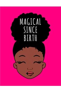 Magical Since Birth