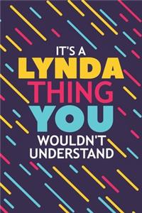 It's a Lynda Thing You Wouldn't Understand