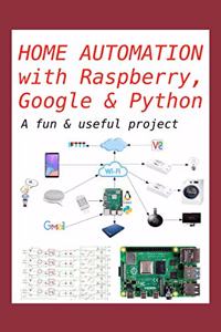 Home Automation with Raspberry, Google & Python