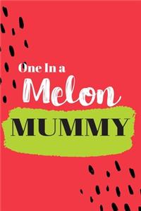 One In a Melon Mummy