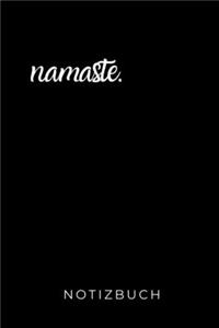 Namaste. Notizbuch