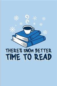 There's Snow Better Time To Read