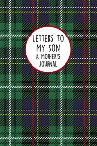 Letters To My Son A Mother's Journal