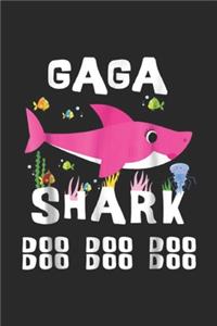 Gaga Shark doo doo doo doo doo doo