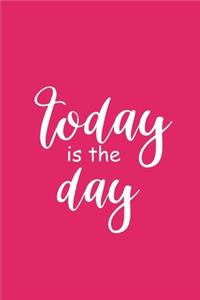 2020 Weekly Planner Motivational Today Is The Day 134 Pages