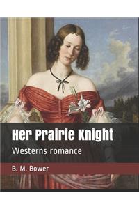Her Prairie Knight